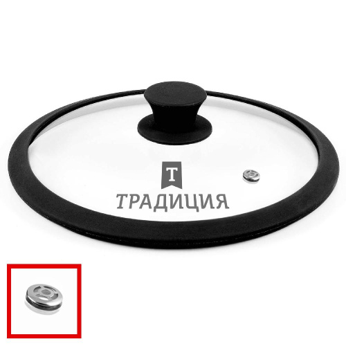 Стеклянная крышка с силиконовым ободком, TM Традиция, 28 см Стеклянная крышка с силиконовым ободком, TM Традиция, 28 см